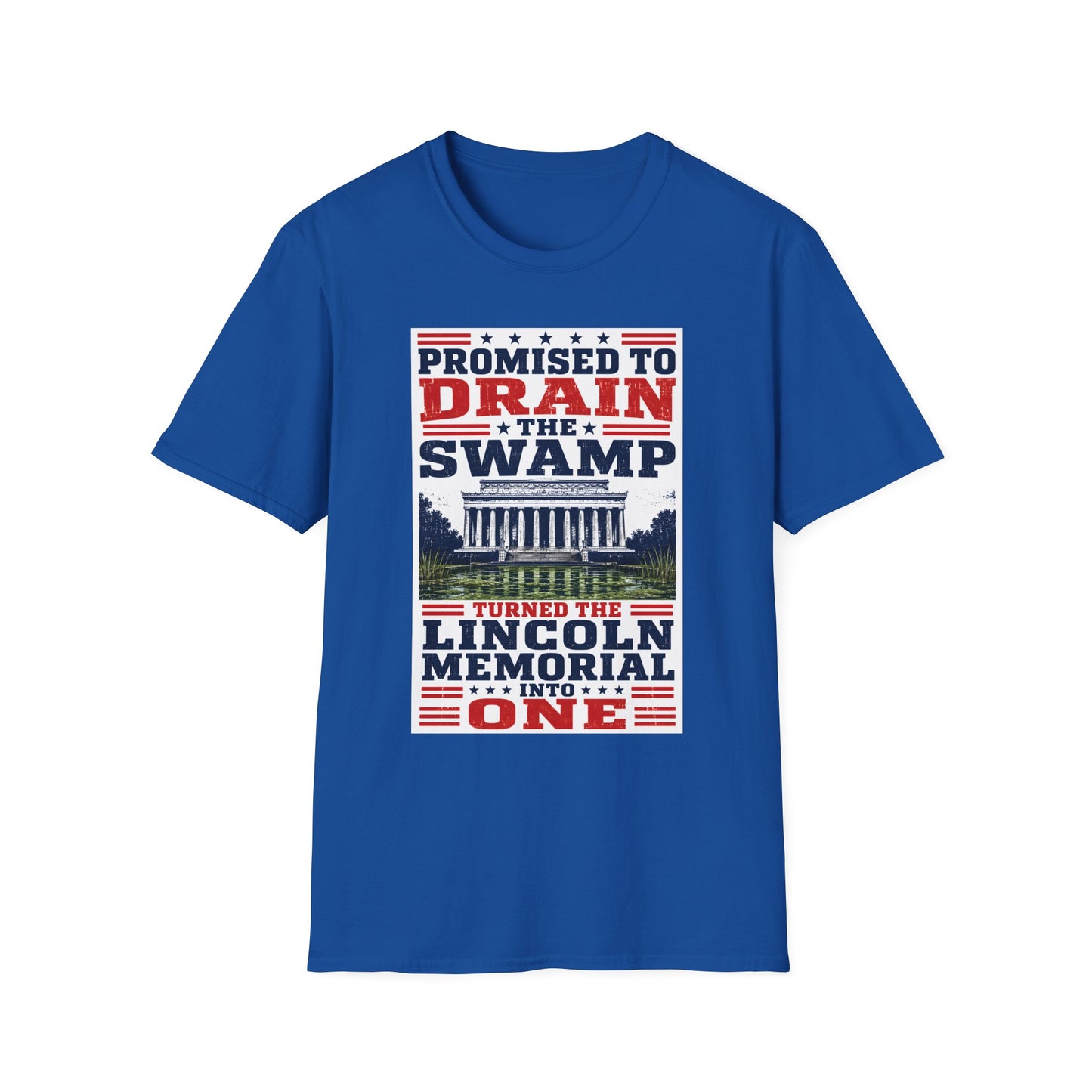 Drain the Swamp T-Shirt – Promised to Drain the Swamp Lincoln Memorial Graphic Tee