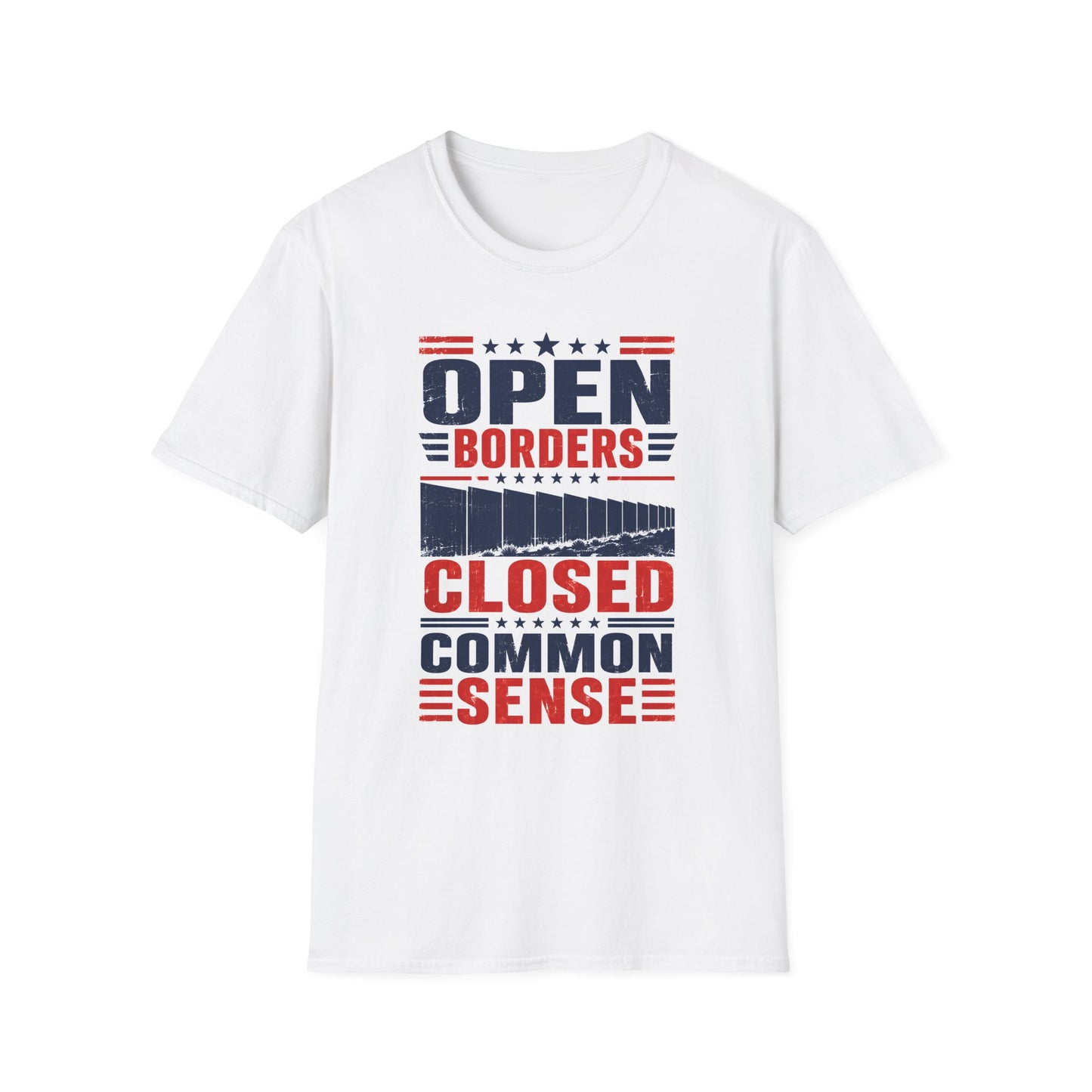 Political T‑Shirt — "Open Borders, Closed Common Sense" Patriotic Graphic Tee