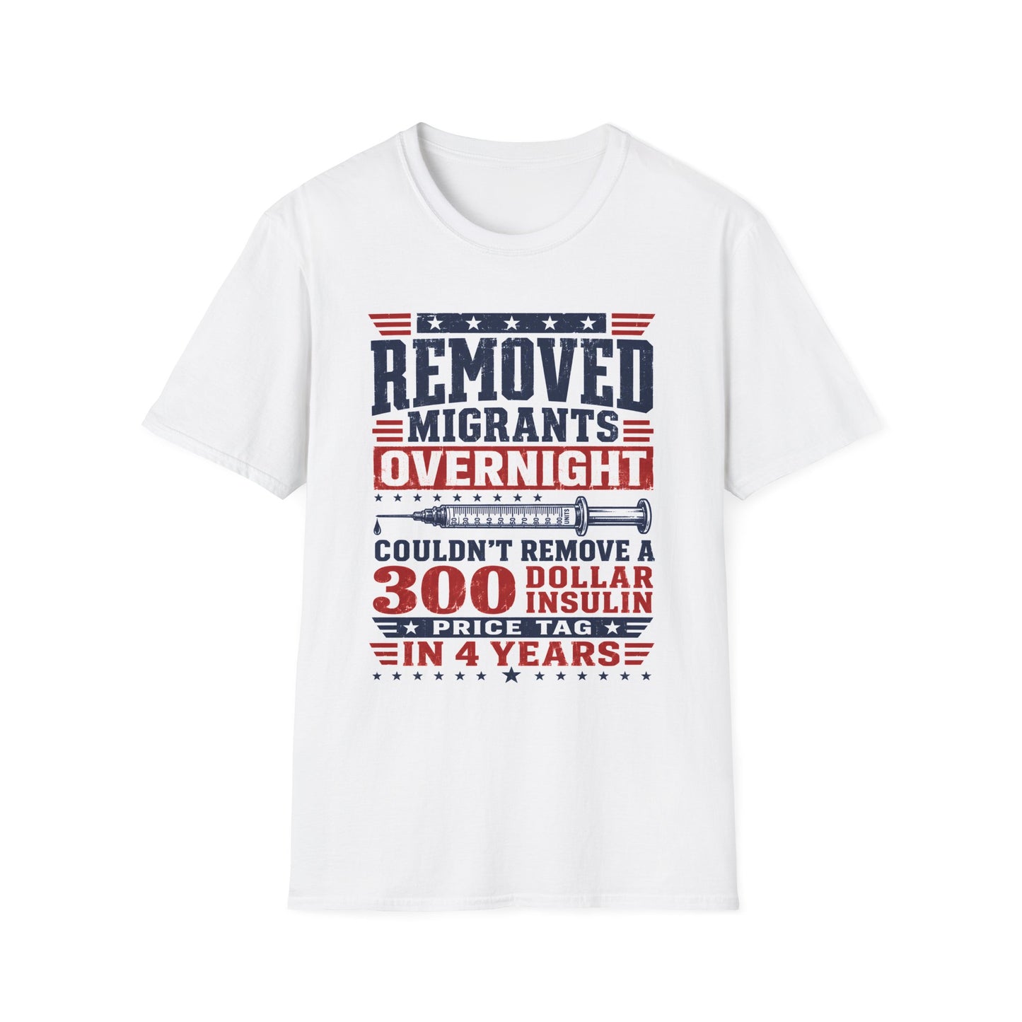 Political Statement T-Shirt — "Removed Migrants Overnight" Patriotic Graphic Tee