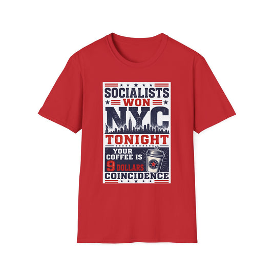Socialists Won NYC T-Shirt — Political Satire Tee with Skyline Design