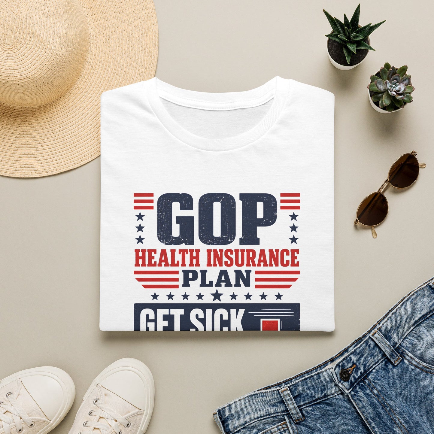 GOP Health Insurance Plan T‑Shirt — "Get Sick, Problem Solved" Political Tee