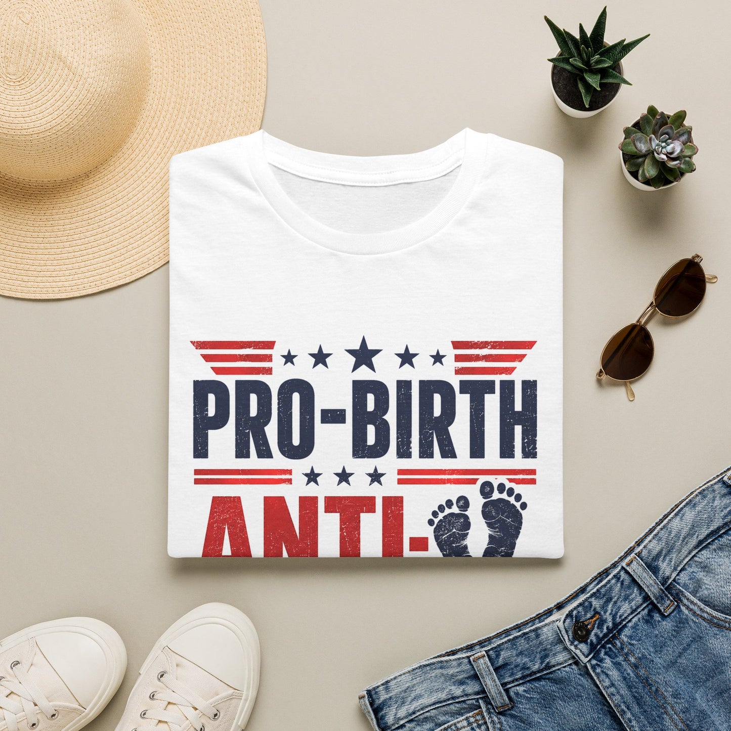 Pro-Birth, Anti-Everything After T-Shirt — Funny Political Pregnancy Statement Tee